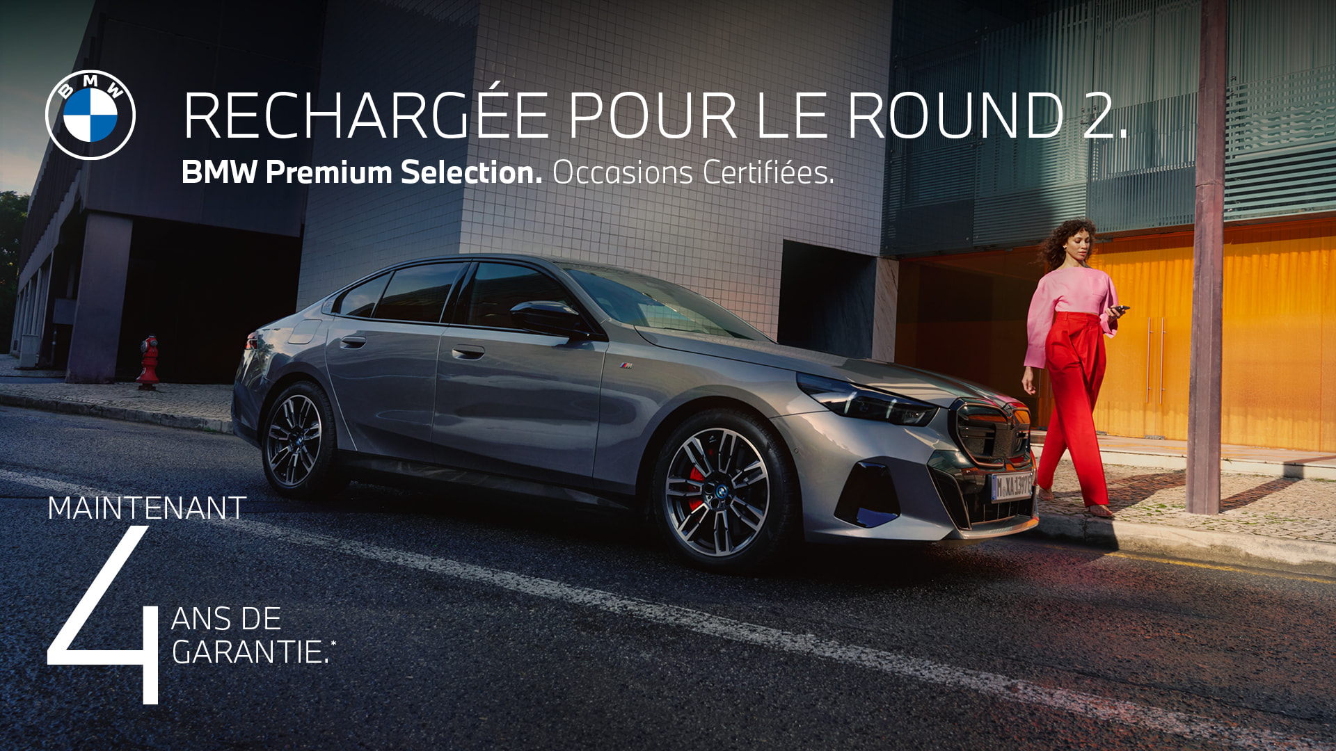 RECHARGÉE POUR LE ROUND 2. BMW Premium Selection. Occasions Certifiées.
